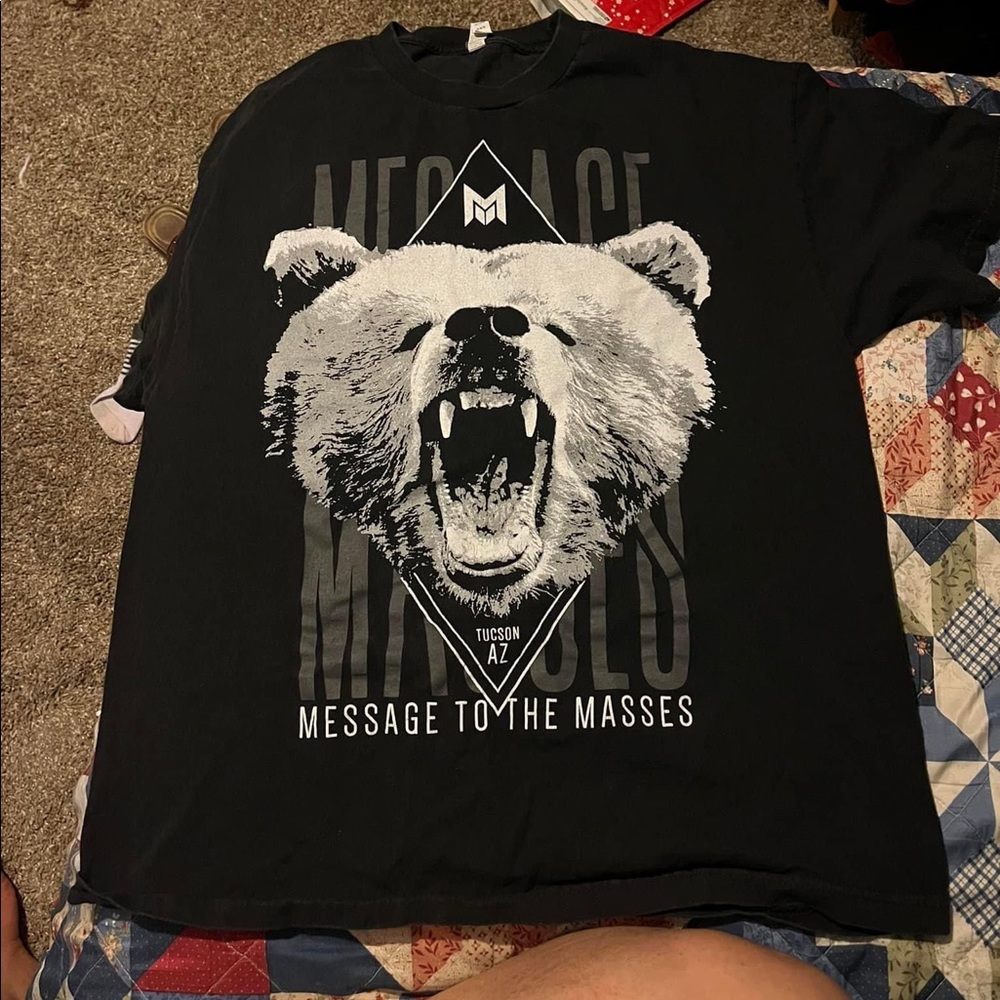 Message to the masses t shirt